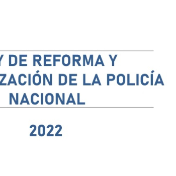 Presentación de la Ley de Reforma y Modernización de la Policía Nacional